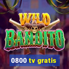 0800 tv gratis